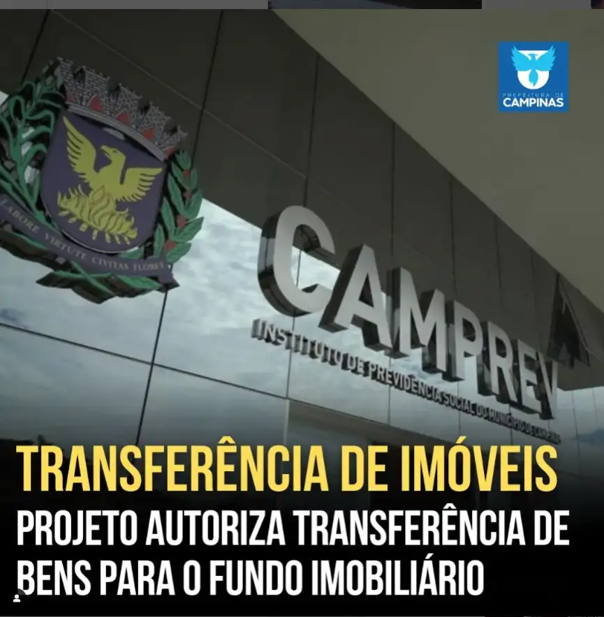 Imóveis ao FIIC11 do Camprev fortalecem o RPPS de Campinas | IPEP